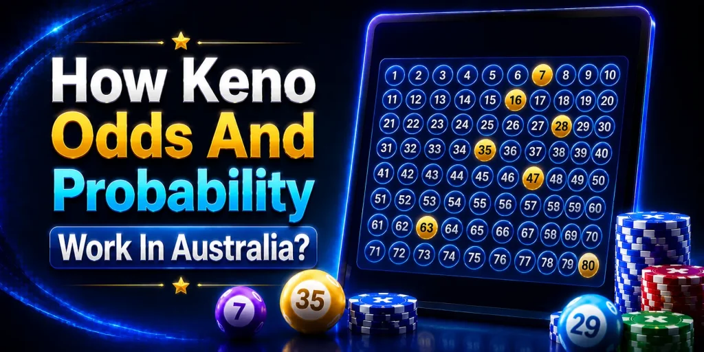 How Keno Odds And Probability Work In Australia