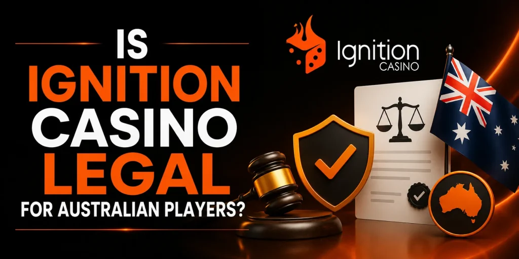Is Ignition Casino Legal For Australian Players