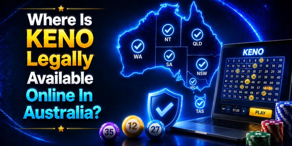 Where Is Keno Legally Available Online In Australia